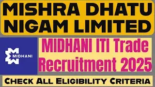 Midhani Apprentice Recruitment 2025. MIDHANI ITI Trade Apprentice Trainees Offline Form 2025.