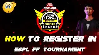 How Register In ESPL Free Fire Tournament? Prizepool ₹25 Lakh | Onspot Esportz
