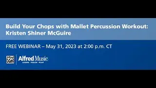 Build Your Chops with Mallet Percussion Workout  Kristen Shiner McGuire