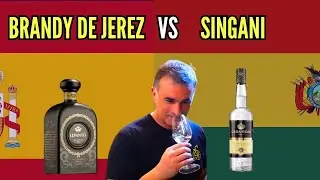 [DOS DESTILADOS INCREÍBLES] El BRANDY de Jerez de España y el SINGANI de Bolivia ¿Cómo se hacen?
