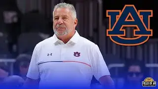 Bruce Pearl on Auburn's South Region draw, losing 3 of 4 entering the tourney | FIELD OF 68