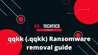 QQKK Ransomware Removal Guide | (.qqkk) Extension | Virus Decryption | Stop/Djvu