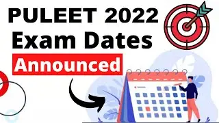 PULEET 2022 Exam Dates (Announced) - Check PULEET 2022 Complete Dates & Schedule Here
