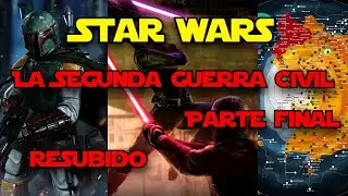 Un Final amargo | Segunda Guerra Civil | Star Wars | Legends | Re-subido | La Biblioteca de Necro