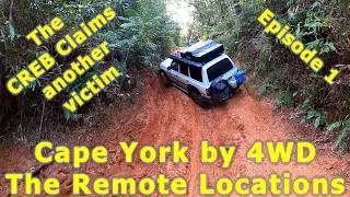 Cape York 4WD Adventure 2021 - The Remote Locations of Cape York | Episode 1