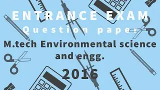 Entrance Exam Question Paper |M.tech Environmental science and engineering | JMI | New Delhi