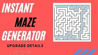 Instant Maze Generator Upgrade Options (Unique Bonus Included)