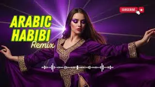 Arabic EDM Remix 2026 | Habibi Dance Track with Middle Eastern Vibes