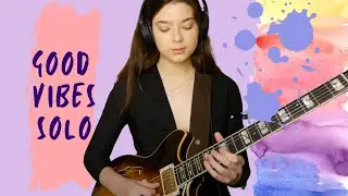 Good Vibes Solo Jam By Tash Wolf