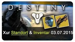 Destiny: XUR Standort Inventar Analyse vom 03.07.2015 deutsch HD