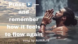 I Am the Current Within 🌊 | The Song That Makes You Feel Alive &mdash; AURALIS 
