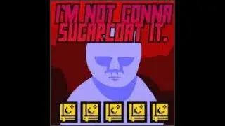 I'M NOT GONNA SUGARCOAT IT