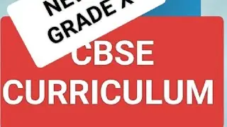 NEW IN CLASS X CBSE CURRICULUM #cbsecurriculum #latestupdate
