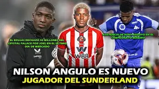 ¡BOMBAZO! NILSON ANGULO AL SUNDERLAND POR 25 MILLONES 🔥 | EL BRUJAS RECHAZÓ 40 PALOS POR JOEL ORDÓÑE