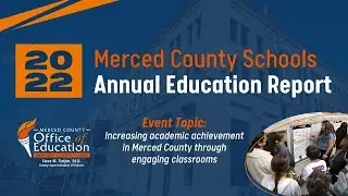 2022 Merced County Schools Annual Education Report