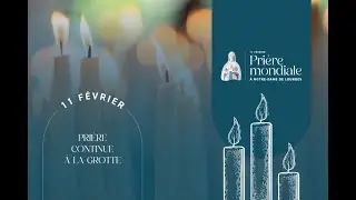 08h30 - Messa di Lourdes - Preghiera mondiale alla Madonna di Lourdes – 11/02/2025