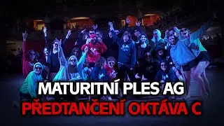 Maturitní ples AG 2022 │ PŘEDTANČENÍ Oktáva C