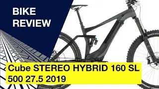 Cube STEREO HYBRID 160 SL 500 27.5 2019: Bike review