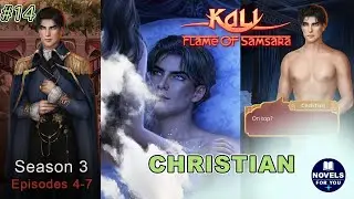 ✨CHRISTIAN route #14💎KALI. FLAME OF SAMSARA - Season 3 Episodes 4-7 / Romance Club