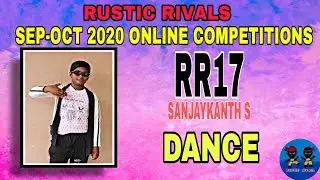 DANCE | RR17 | SANJAYKANTH S | SEP-OCT 2020 ONLINE COMPETITIONS