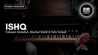 Ishq - Lost;Found | Piano Karaoke | Unplugged | AuztixKeys