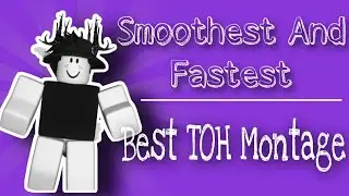 The Smoothest and Fastest Mobile Player ?! | Best Toh Montage | Best Mobile Player ?! | Gariox