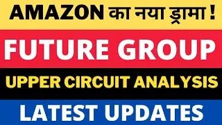 Future Group Latest News Today | Future Retail Share Price Today | Future Group Amazon Case Update