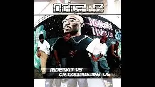 Outlawz - Ride Wit Us or Collide Wit Us (2000)