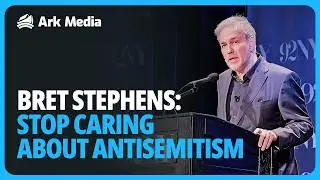 Bret Stephens' State of World Jewry Address