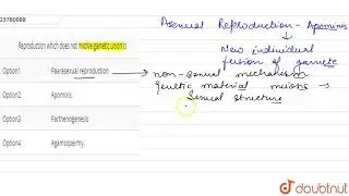 Reproduction which does not involve gametic union is  | 12 | REPRODUCTION IN ORGANISMS | BIOLOGY...