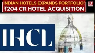 IHCL Acquires 51% In Ank Hotels And Pride Hospitality; Combined Deal At ₹204 Crore | Business News