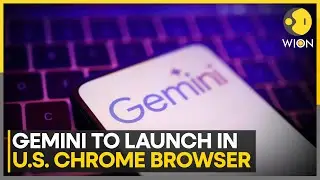 Google Adds Gemini to Chrome Browser After Avoiding Antitrust Breakup | WION
