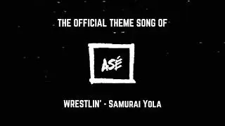 AS&Eacute; OFFICIAL THEME SONG: 
