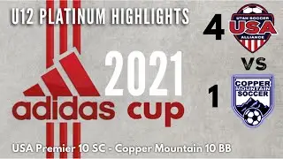 U12 HIGHLIGHTS- USA Premier 10 SC vs Copper Mountain 10 BB- Adidas Cup &lsquo;21