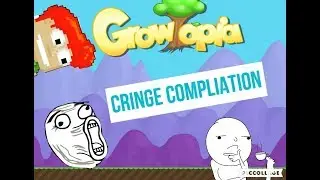 Growtopia Cringe Compliation