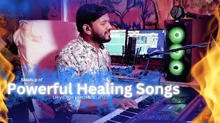 Healing Songs to Break Bondages | Changai ke geet  | Dr. Victor Benjamin | Powerful Live 2024