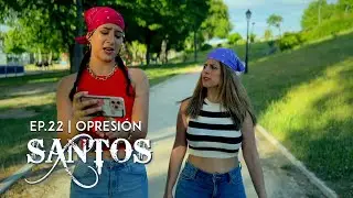 SANTOS | EP.22 | OPRESI&Oacute;N | #iphone15promax #ramisfilms #SantosLaserie