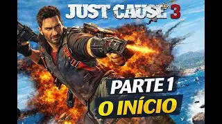 Just Cause 3 | PC | Parte 1 | Gameplay Full HD [Dublado PT-BR | 60FPS]