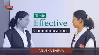 Effective Communication by Anuska Barua | English Track Show