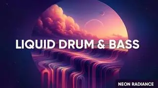 Liquid Drum and Bass Mix | Liquid Lovelace vol.2 | Ambient Moonlit Tides