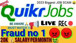 Quikr jobs real or fake 🤒| Quikr Jobs Scam 🤬 Quikr app ka sach | Biggest Job Scam 2023| Live proof 🔴