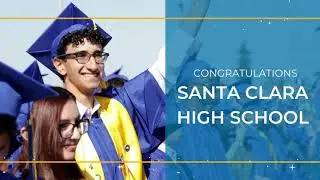 Santa Clara High School Graduation Highlights 2023