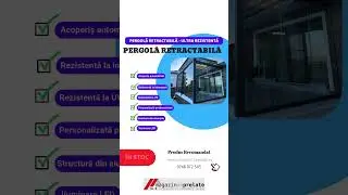 Pergola Retractabila - Protecție totală &icirc;mpotriva soarelui, ploii și razelor UV
