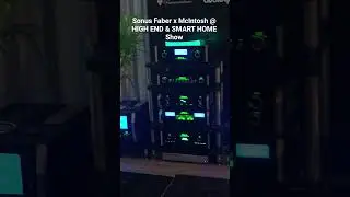 Sonus Faber x McIntosh @ HIGH END & SMART HOME Show
