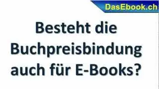 Besteht die Buchpreisbindung auch f&uuml;r E-Books?