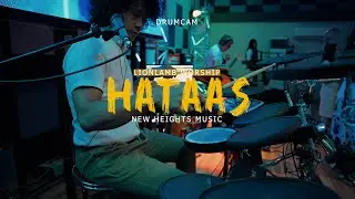 Hataas - New Heights Music | LionLamb Worship | DrumCam