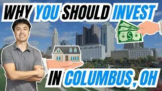 Here's Why Columbus Ohio Is The BEST Real Estate Market For Investors!