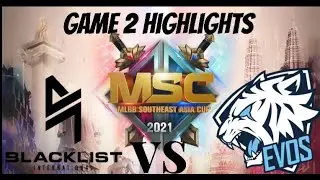GAME 2 HIGHLIGHTS BLACKLIST INTERNATIONAL vs EVOS LEGENDS | BagakayGaming09