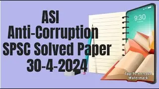Solved Paper ASI (Enquiries & Anti-Corruption) SPSC conducted on 30-04-2024
