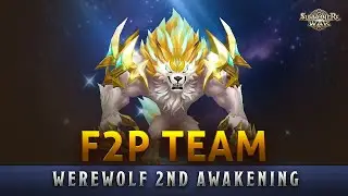 F2P Team for Werewolf Second Awakening!